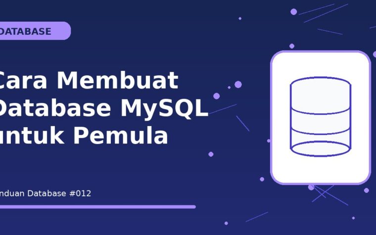 Cara Membuat Database MySQL untuk Pemula