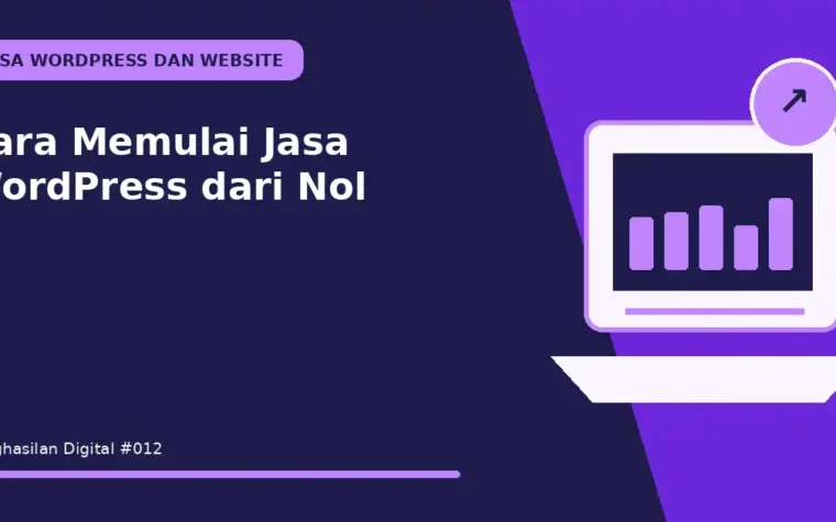 Cara Memulai Jasa WordPress dari Nol