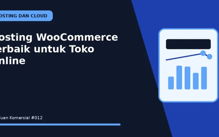 Hosting WooCommerce Terbaik untuk Toko Online
