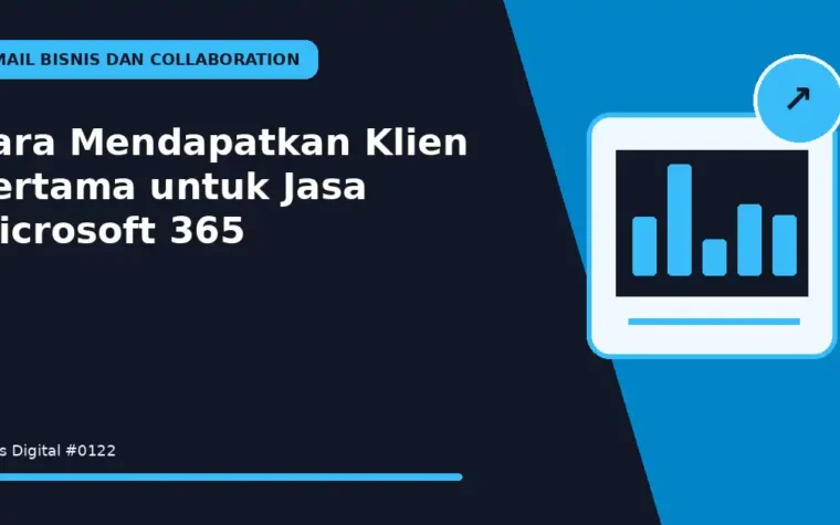Cara Mendapatkan Klien Pertama untuk Jasa Microsoft 365