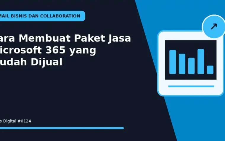 Cara Membuat Paket Jasa Microsoft 365 yang Mudah Dijual