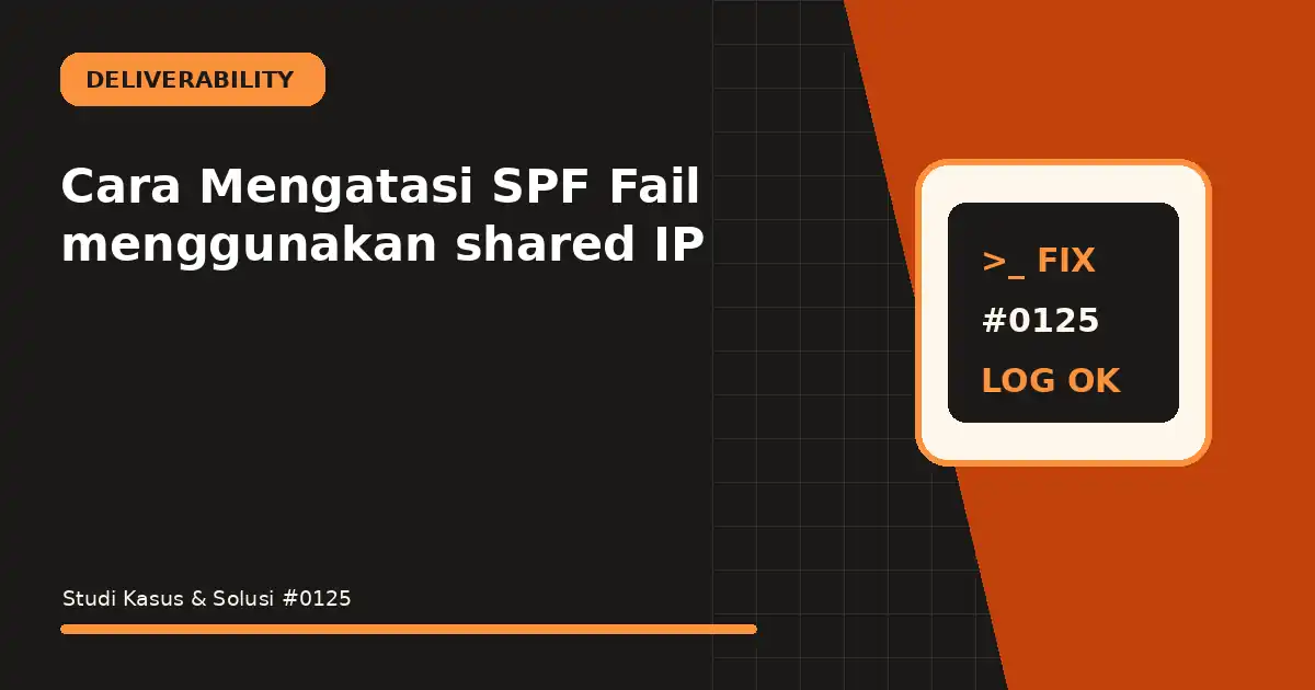 Cara Mengatasi SPF Fail menggunakan shared IP