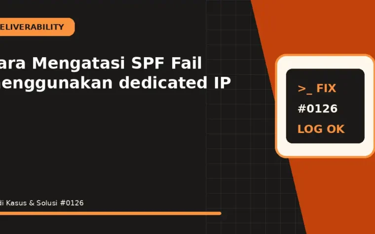 Cara Mengatasi SPF Fail menggunakan dedicated IP