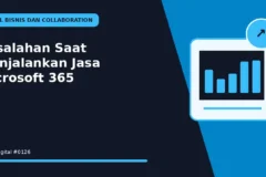 Kesalahan Saat Menjalankan Jasa Microsoft 365