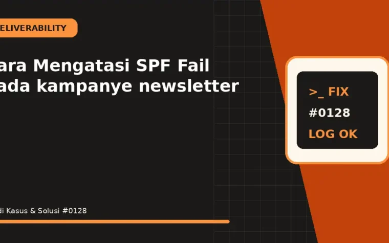 Cara Mengatasi SPF Fail pada kampanye newsletter