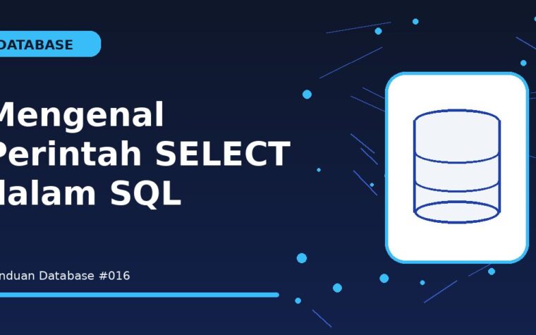 Mengenal Perintah SELECT dalam SQL