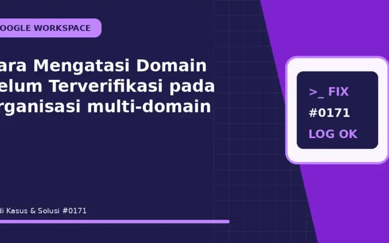 Cara Mengatasi Domain Belum Terverifikasi pada organisasi multi-domain