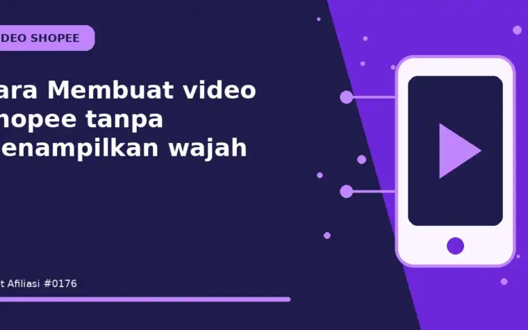 Cara Membuat video Shopee tanpa menampilkan wajah