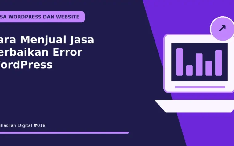 Cara Menjual Jasa Perbaikan Error WordPress