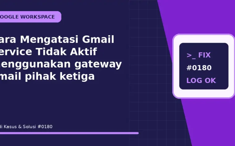 Cara Mengatasi Gmail Service Tidak Aktif menggunakan gateway email pihak ketiga