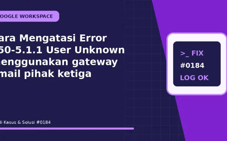 Cara Mengatasi Error 550-5.1.1 User Unknown menggunakan gateway email pihak ketiga