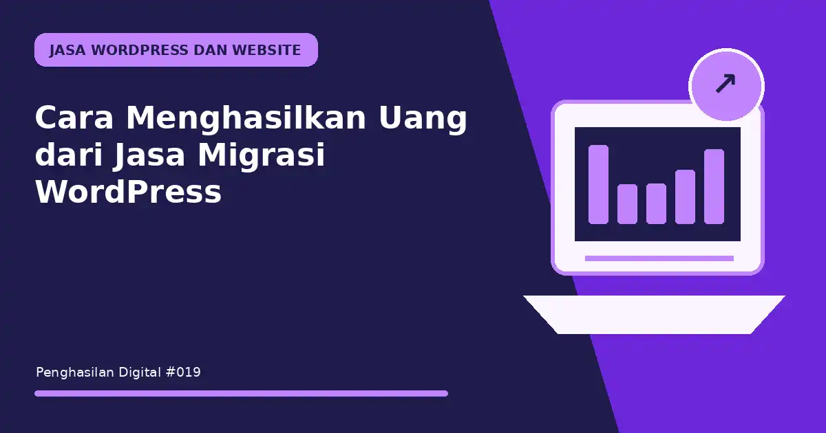 menghasilkan uang dari jasa migrasi wordpress