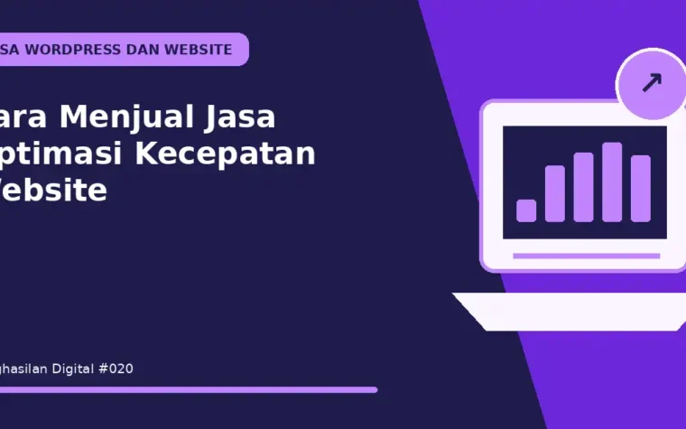 Cara Menjual Jasa Optimasi Kecepatan Website