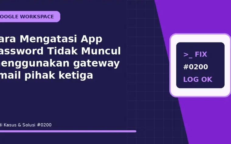 Cara Mengatasi App Password Tidak Muncul menggunakan gateway email pihak ketiga