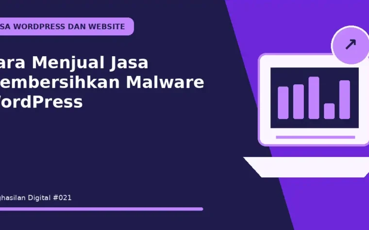 Cara Menjual Jasa Membersihkan Malware WordPress
