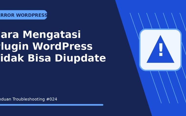 Cara Mengatasi Plugin WordPress Tidak Bisa Diupdate