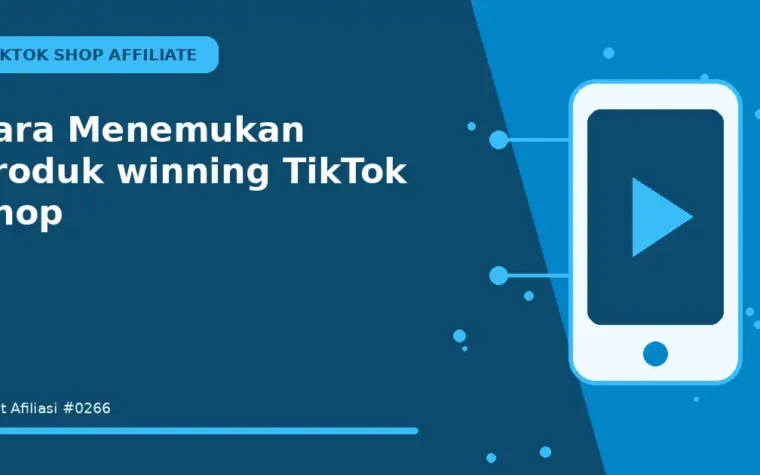 Cara Menemukan produk winning TikTok Shop