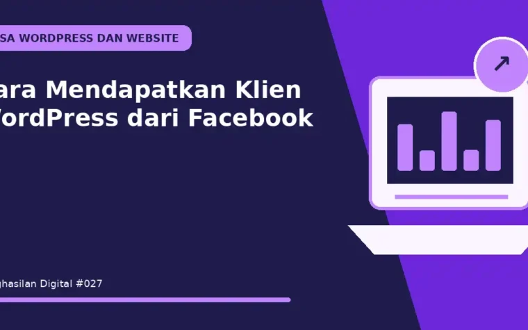 Cara Mendapatkan Klien WordPress dari Facebook
