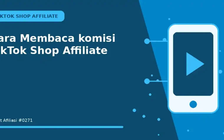 Cara Membaca komisi TikTok Shop Affiliate