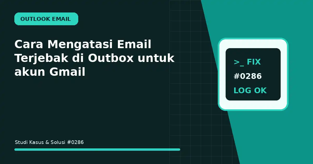 cara mengatasi email terjebak di outbox untuk akun gmail
