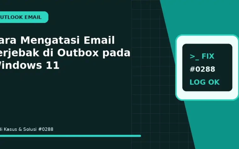 Cara Mengatasi Email Terjebak di Outbox pada Windows 11