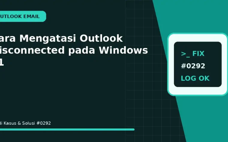 Cara Mengatasi Outlook Disconnected pada Windows 11