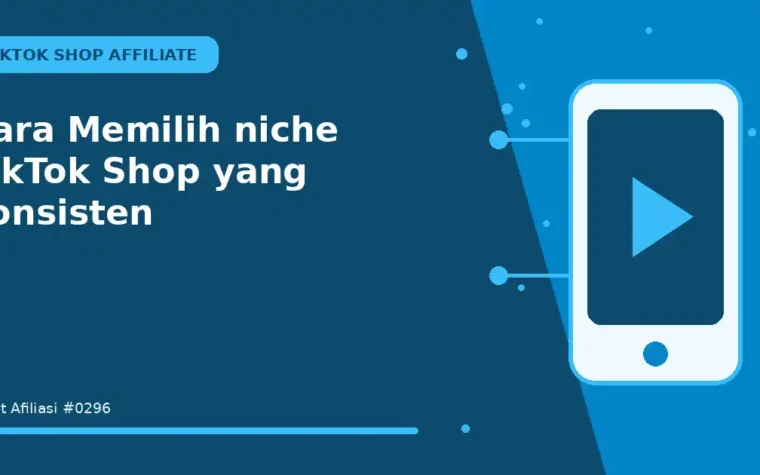 Cara Memilih niche TikTok Shop yang konsisten