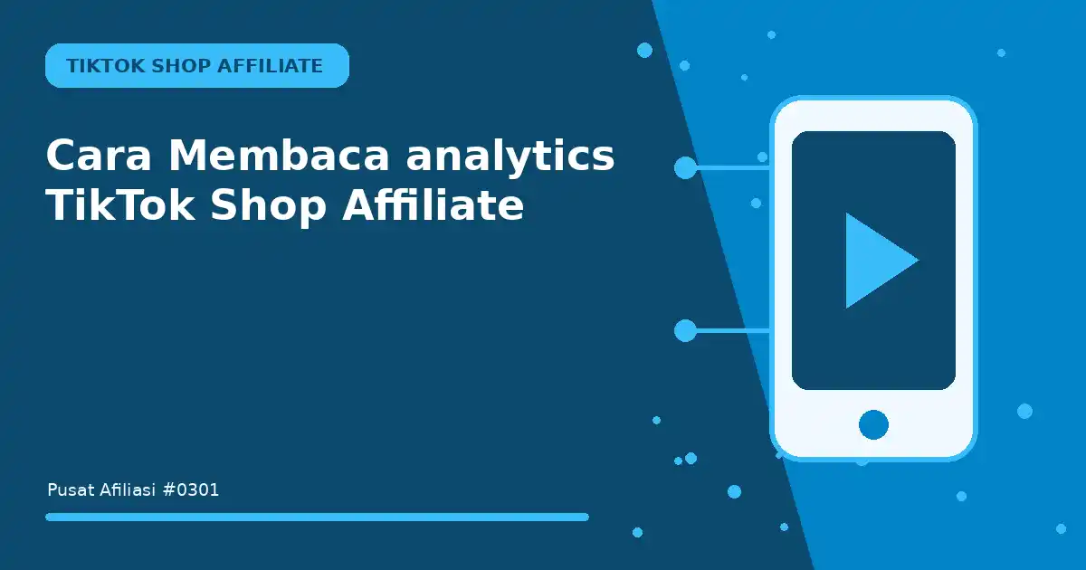 membaca analytics tiktok shop affiliate