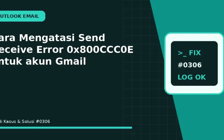 Cara Mengatasi Send Receive Error 0x800CCC0E untuk akun Gmail