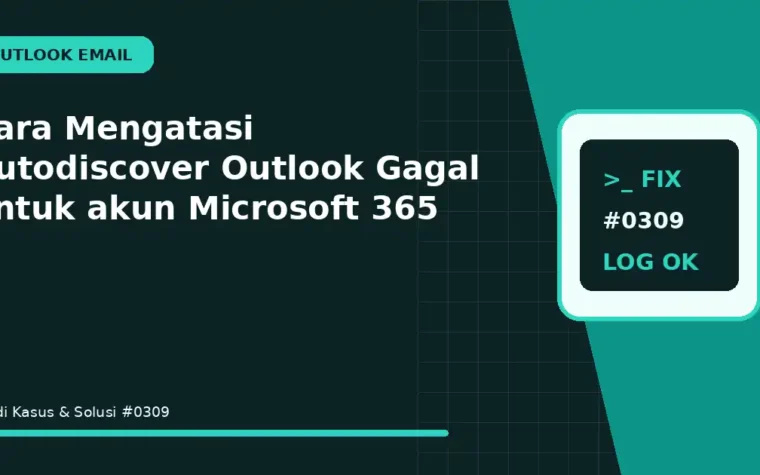 Cara Mengatasi Autodiscover Outlook Gagal untuk akun Microsoft 365
