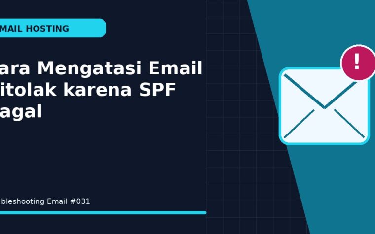 Cara Mengatasi Email Ditolak karena SPF Gagal