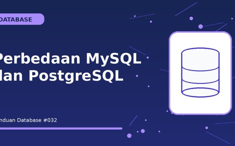 Perbedaan MySQL dan PostgreSQL