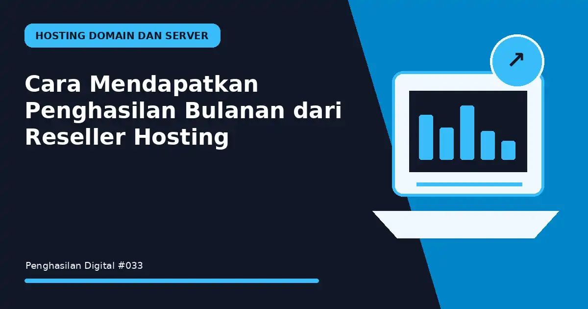mendapatkan penghasilan bulanan dari reseller hosting