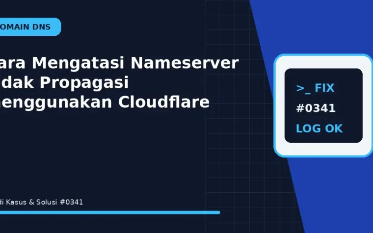 Cara Mengatasi Nameserver Tidak Propagasi menggunakan Cloudflare