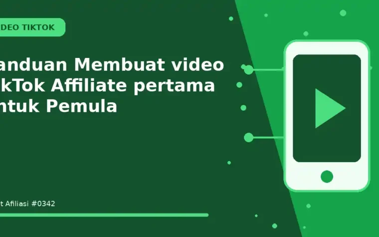 Panduan Membuat video TikTok Affiliate pertama untuk Pemula
