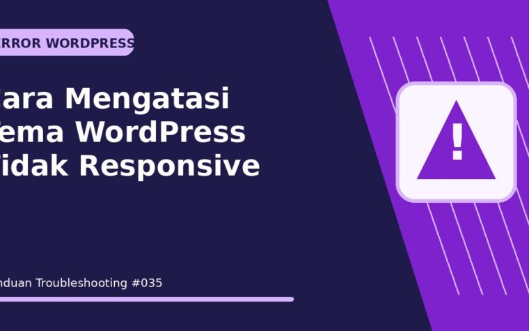 Cara Mengatasi Tema WordPress Tidak Responsive