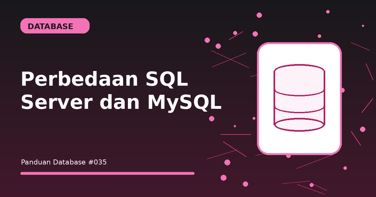 Perbedaan SQL Server dan MySQL