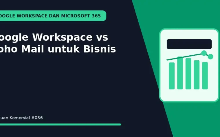 Google Workspace vs Zoho Mail untuk Bisnis