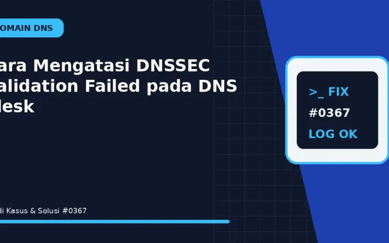 Cara Mengatasi DNSSEC Validation Failed pada DNS Plesk