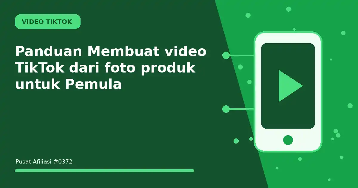 Panduan Membuat video TikTok dari foto produk untuk Pemula