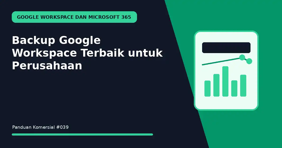 backup google workspace terbaik untuk perusahaan