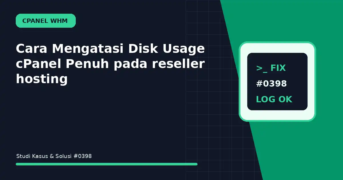 cara mengatasi disk usage cpanel penuh pada reseller hosting