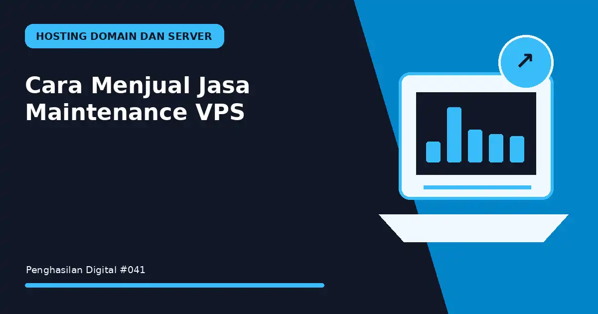 Cara Menjual Jasa Maintenance VPS