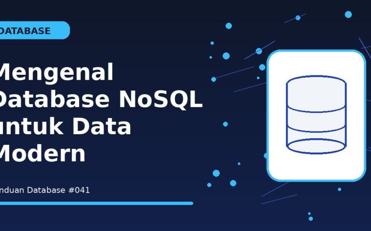 Mengenal Database NoSQL untuk Data Modern