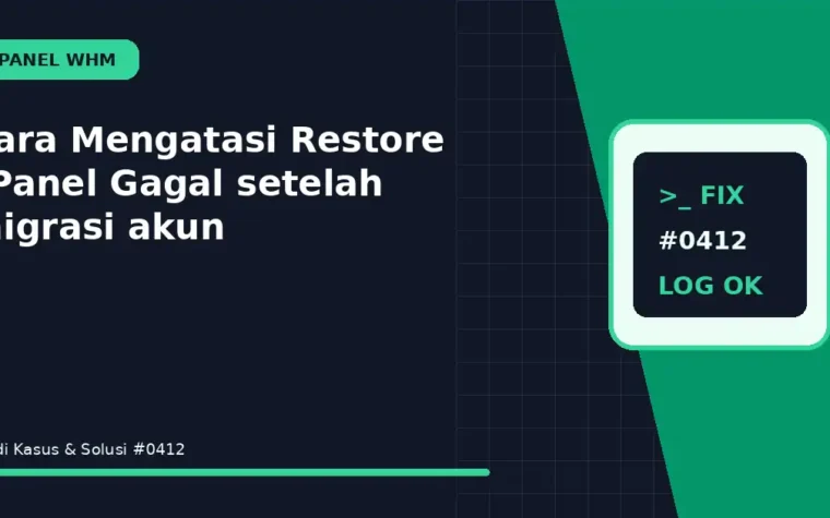 Cara Mengatasi Restore cPanel Gagal setelah migrasi akun