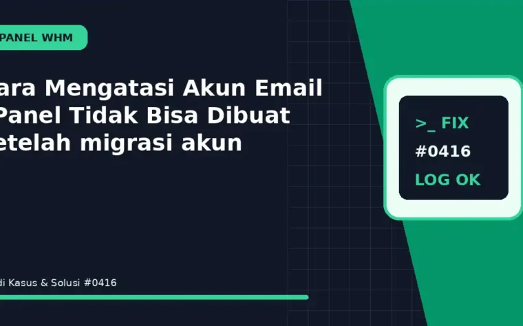 Cara Mengatasi Akun Email cPanel Tidak Bisa Dibuat setelah migrasi akun
