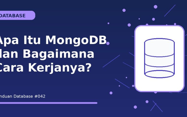 Apa Itu MongoDB dan Bagaimana Cara Kerjanya?