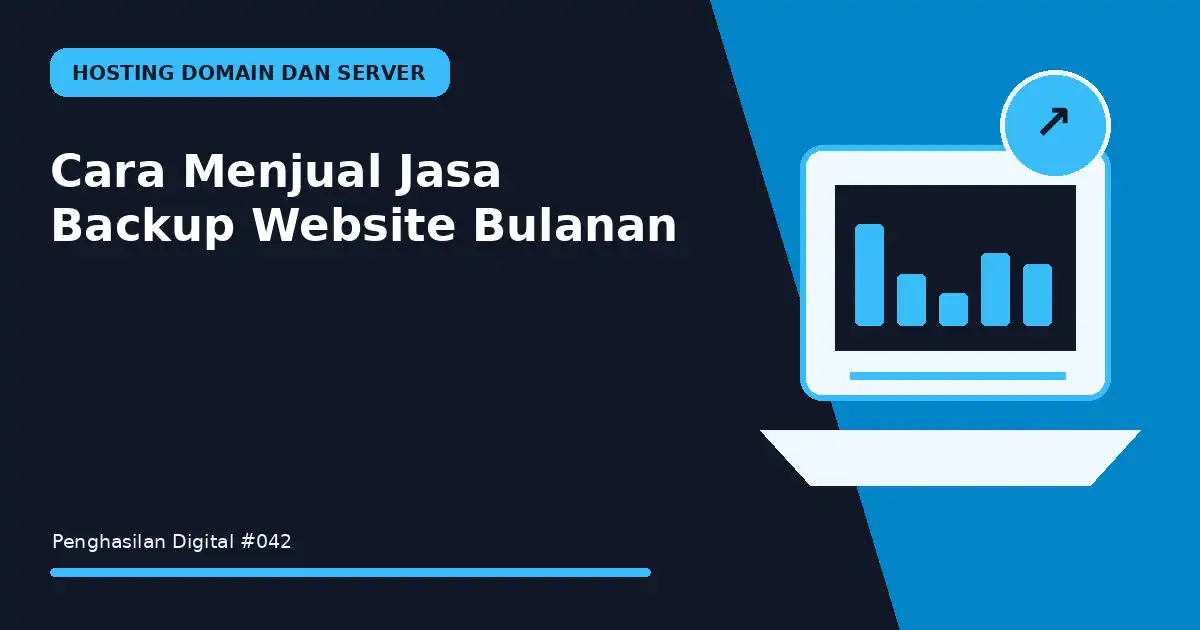 Cara Menjual Jasa Backup Website Bulanan
