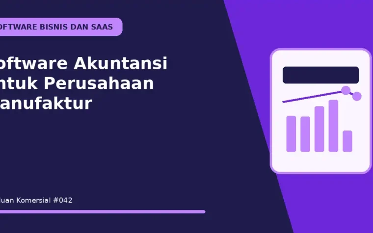 Software Akuntansi untuk Perusahaan Manufaktur
