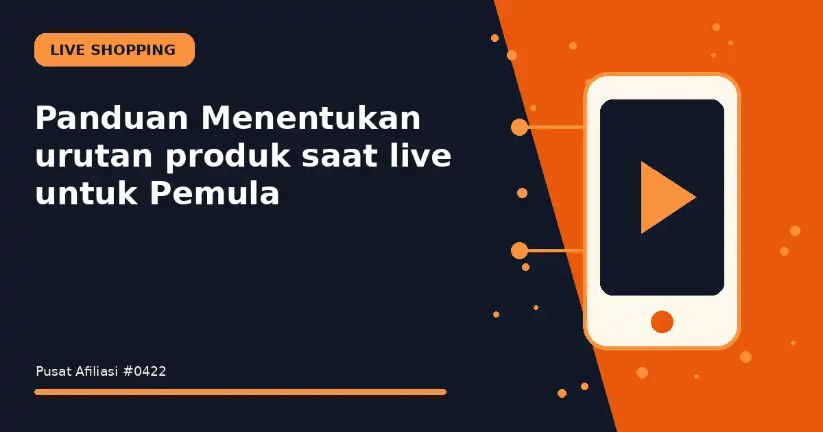 menentukan urutan produk saat live